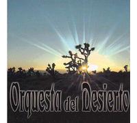 Orquesta Del Desiert - Orquesta Del Desierto