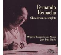 Orquesta Filarmonica De Malaga - Remacha: Obras Sinfonica Completa ; Orquesta Filarmonica De Malaga - Temes