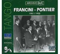 Orquesta Francini Pontier - Archivo RCA: Con Montes Sosa