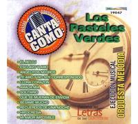 Orquesta Melodia - Pistas: Canta Como Los Pasteles Verde