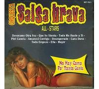 Orquesta Salsa Brava All-Stars - No Hay Campa Pa Tanta Gente (UK Import)