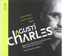 Orquesta Sinfonica De Barcelona - Charles, A.: Elapsed Memories, Double Variations, Effigies Ii ; Orq. Sinf. De Barcelona - Martin