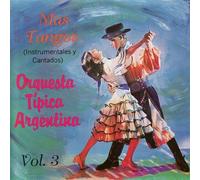 Orquesta Tipica Argentina - Mas Tangos 3