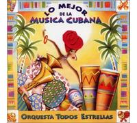 Orquesta Todos Estrellas - Lo Mejor De La Musica CU [Import]