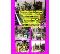 Orquestra Grupo Instrumental: Arranjos E Interpretação. (ebook)