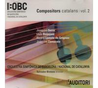 Orquestra Simfònica de Barcelona i Nacional de Catalunya - Compositors Catalans Vol. 2 [CD de audio] Ricard Lamote de Grignon;
