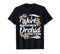 Orquídea Jardinería Flor Planta Orquídea Amante Adicción Camiseta