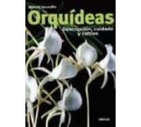 Orquídeas. Descripción, cuidado y cultivo | Marcel Lecoufle