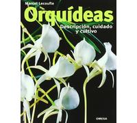 ORQUIDEAS.DESCRIPCION,CUIDADO Y CULTIVO (GUÍAS DEL NATURALISTA-ORQUÍDEAS)