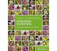 Orquidies Silvestres: Una guia + Un quadern de camp: 3 (Els Mosaics de la Natura)