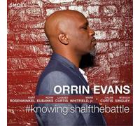 Orrin Evans - #knowingishalfthebattle