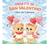 Orsetti di San Valentino - Libro da colorare
