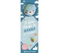 Orsetto. Il libro che fa la nanna. Ediz. a colori (CucùDudù)