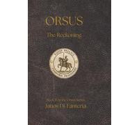 Orsus - Part Nine: The Reckoning