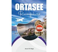 ORTASEE REISEFÜHRER 2026: Top-Sehenswürdigkeiten und Aktivitäten von Orta San Giulio bis San Giulio Island
