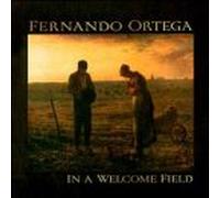 Ortega, Fenando - In a Welcome Field