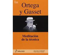 ORTEGA Y GASSET-MEDITACION DE LA TECNICA (SIN COLECCION)