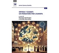 Ortega y Gasset: un pensatore per l'Europa (Vivencias)