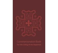 Orthodox Christian Commemoration Book: For the Living & the Departed