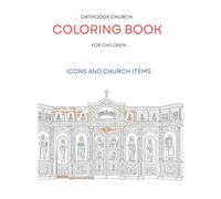 Orthodox Church Coloring Book for Children: Icons and Church Items