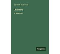 Orthodoxy: in large print