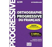 ORTHOGRAPHE PROGRESSIVE DU FRANAAIS 3 EDITION - LIVRE + CD: Livre intermediaire + CD + Appli-web - (GRAMMAIRE)