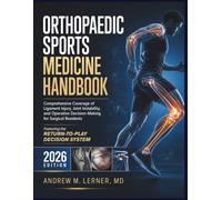 Orthopaedic Sports Medicine Handbook 2026: Comprehensive Coverage of Ligament Injury, Joint Instability, and Operative Decision-Making for Surgical Residents