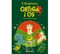Ortiga i os