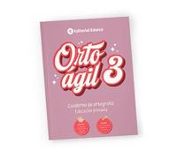 ORTOÁGIL 3 - Ortografía para Tercero de Primaria | 8 a 9 Años | Dictados y Normas en Solo 20 Minutos al Día | Soluciones Incluidas | R/RR, C/Z, Acentos y más.