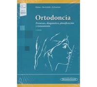 Ortodoncia: Premisas, diagnóstico, planificación y tratamiento