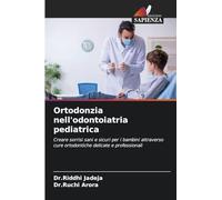 Ortodonzia nell'odontoiatria pediatrica: Creare sorrisi sani e sicuri per i bambini attraverso cure ortodontiche delicate e professionali