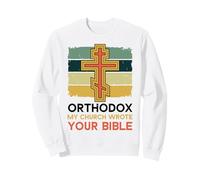 Ortodoxo Mi Iglesia Escribió Tu Biblia Cristiano Ortodoxo Sudadera