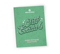 ORTOEIXIDA 6 - Sisè de Primària | Ortografia i Dictats Avançats per a 11-12 Anys | Solucions Incloses. (ORTOEIXIDA - ORTOGRAFIA VALENCIANA)