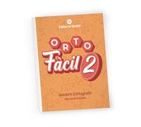 ORTOFÀCIL 2 impremta - Quadern d’ortografia catalana | Accent gràfic, síl·laba tònica i àtona, grafies i numeració | Lletra impremta