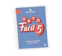 ORTOFACIL 5 - Quadern d'Ortografia Edició Balear | Cinquè de Primària | 10 a 11 Anys | Normes, Dictats, Repassar i Millorar l'Escriptura