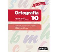 Ortografía 10 | Jose Antonio Palacios Garrido, Ángel Bueno RoldÁn