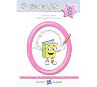 ORTOGRAFÍA 2020 - 8 (ORTOGRAFIA PRIMARIA)