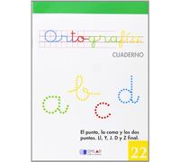ORTOGRAFIA 22 - El punto, la coma y los dos puntos. Ll, Y, J. D y Z final