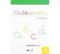 ORTOGRAFIA 4 - Consonantes: t, d, l | Cristinaequipo Quetzal Bauzá De Mirabó López, Dylar Ediciones