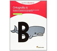 ORTOGRAFÍA 6 SANTILLANAQUADERNS (CUADERNOS)