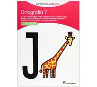 ORTOGRAFÍA 7 SANTILLANA CUADERNOS: Ortografia Pauta 7