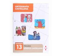 Ortografía castellana 13. Primària (SIN COLECCION)