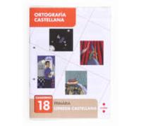 Ortografía Castellana 18 6º Primaria