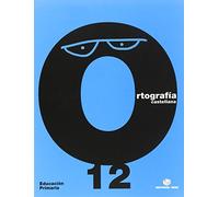 Ortografía Castellana. Cuaderno 12 - 9788430708772 (SIN COLECCION)