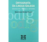 Ortografia Da Lingua Galega: Descricion Regras E Dotados