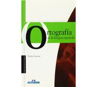 Ortografía de la Lengua española (Manuales De La Lengua/Writing Manual (Spanish))