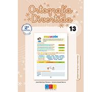 Ortografía divertida 13 | José Tono Martínez, Antonio Alcalá Venceslada