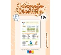 Ortografía divertida 18A / Editorial GEU / 6º Primaria / Mejora la ortografía / Recomendado como apoyo / Con actividades sencillas de repaso