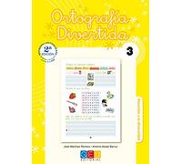 Ortografía divertida 3 / Editorial GEU / 1º Primaria / Mejora la ortografía / Recomendado como apoyo / Con actividades sencillas de repaso: 2º ... Divertida para Educación Primaria)