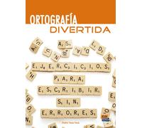 Ortografía divertida. Niveles: A1-B1 | Pedro Tena
